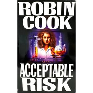 Acceptable Risk by Robin Cook (Hardcover)